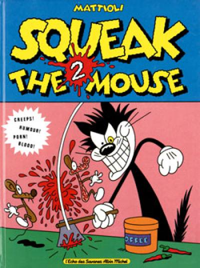 Squeak the mouse. Vol. 2 Squeak the mouse. Vol. 2