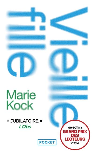 Vieille fille : une proposition Vieille fille : une proposition