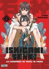 Ishigami senki : les chroniques du peuple de pierre. Vol. 1
