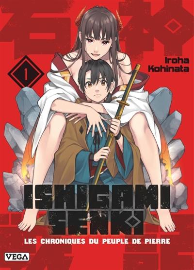Ishigami senki : les chroniques du peuple de pierre. Vol. 1