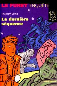 La dernière séquence