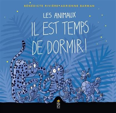 Les animaux : il est temps de dormir !