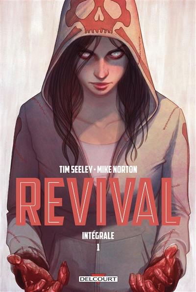 Revival : intégrale. Vol. 1 Revival : intégrale. Vol. 1