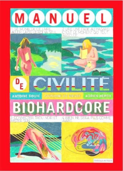 Manuel de civilité biohardcore Manuel de civilité biohardcore