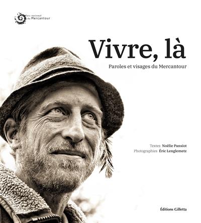 Vivre, là : paroles et visages du Mercantour