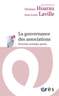 La gouvernance des associations : économie, sociologie, gestion