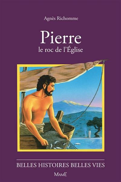 Pierre, le roc de l'Eglise Pierre, le roc de l'Eglise
