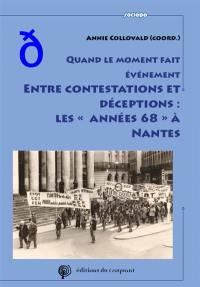 L'autre mai Nantes et les luttes populaires dans les années 68