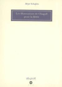 Les illustrations de Chagall pour la Bible