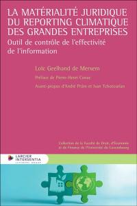 La matérialité juridique du reporting climatique des grandes entreprises : outil de contrôle de l'effectivité de l'information