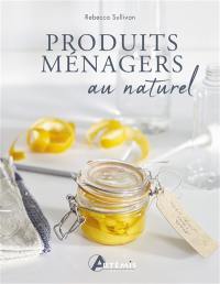 Produits ménagers au naturel