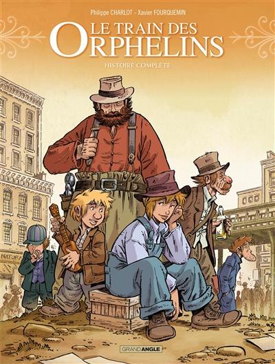 Le train des orphelins : histoire complète. Vol. 2 Le train des orphelins : histoire complète. Vol. 2