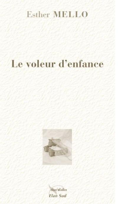 Le voleur d'enfance Le voleur d'enfance