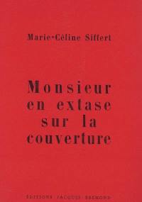 Monsieur en extase sur la couverture