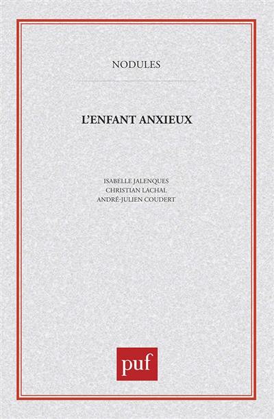 L'Enfant anxieux