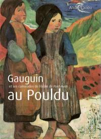 Gauguin et ses camarades de l'école de Pont-Aven au Pouldu