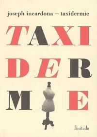 Taxidermie Taxidermie