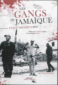 Les gangs de Jamaïque : état des lieux 2012
