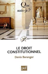 Le droit constitutionnel