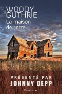 La maison de terre La maison de terre