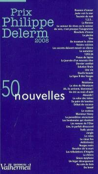 Prix Philippe Delerm 2008 : 50 nouvelles