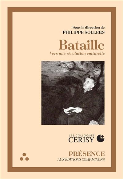 Bataille : vers une révolution culturelle