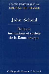 Chaire de religion, institutions et société de la Rome antique