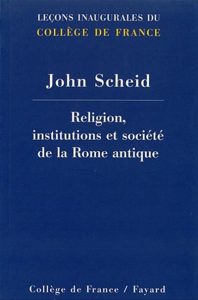 Chaire de religion, institutions et société de la Rome antique
