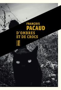 D'ombres et de crocs