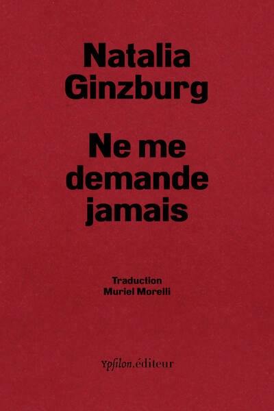 Ne me demande jamais Ne me demande jamais