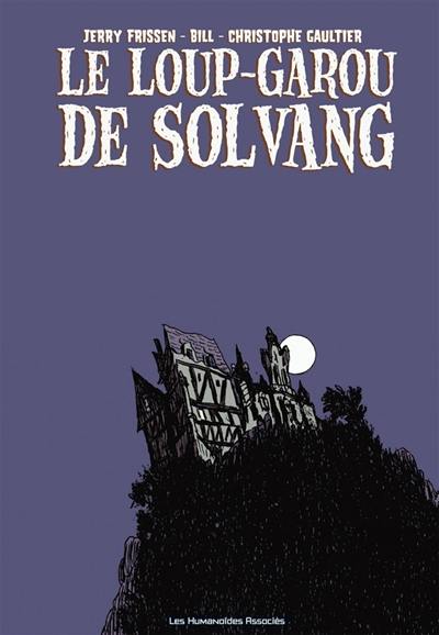 Le loup-garou de Solvang : terreur sur la ville Le loup-garou de Solvang : terreur sur la ville