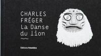 La danse du lion : flip-book