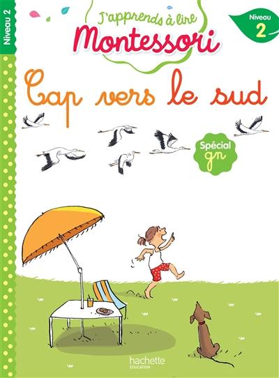 Cap vers le sud : niveau 2 Cap vers le sud : niveau 2