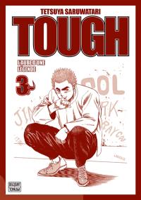 Tough : l'aube d'une légende. Vol. 3