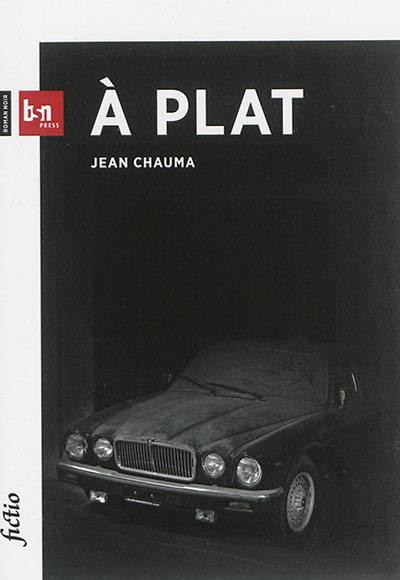 A plat : roman noir