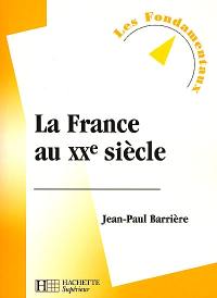 La France au XXe siècle