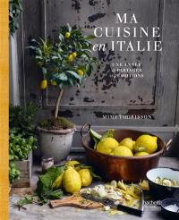 Ma cuisine en Italie : une année de partages et d'émotions