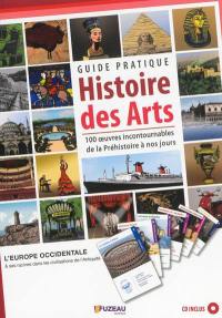 Histoire des arts, le guide pratique : 100 oeuvres incontournables de la préhistoire à nos jours : l'Europe occidentale & ses racines dans les civilisations de l'Antiquité Histoire des arts, le guide pratique : 100 oeuvres incontournables de la préhistoire à nos jours : l'Europe occidentale & ses racines dans les civilisations de l'Antiquité