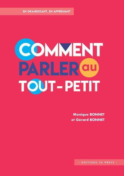 Comment parler au tout-petit Comment parler au tout-petit