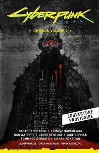 Cyberpunk 2077 : l'intégrale. Vol. 2