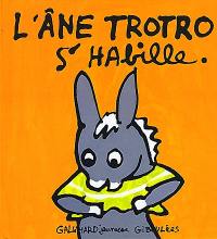 L'âne Trotro. Vol. 4. L'âne Trotro s'habille