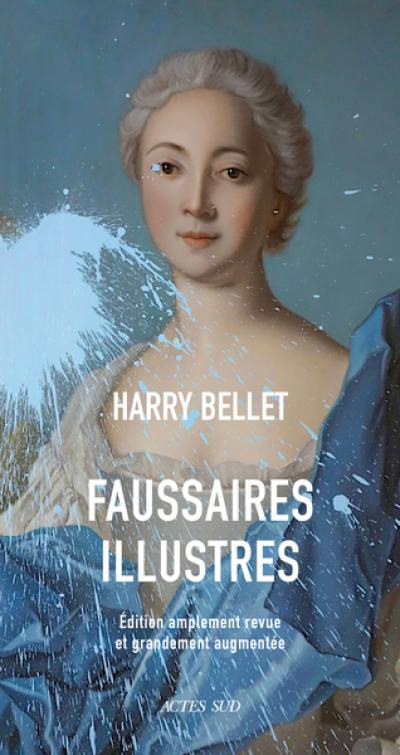 Faussaires illustres Faussaires illustres