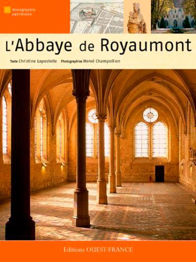 L'abbaye de Royaumont L'abbaye de Royaumont