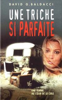 Une triche si parfaite Une triche si parfaite