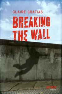 Breaking the wall