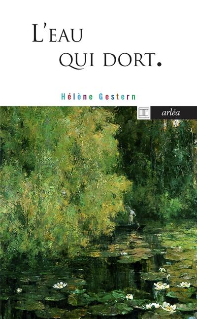 L'eau qui dort L'eau qui dort
