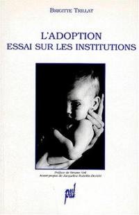 L'adoption : essai sur les institutions