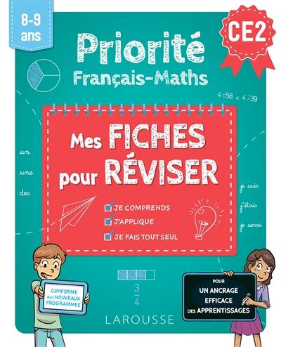 Priorité français-maths CE2, 8-9 ans : mes fiches pour réviser