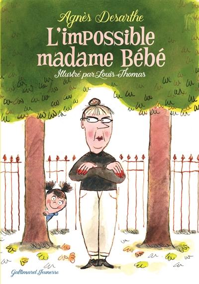 L'impossible madame Bébé L'impossible madame Bébé