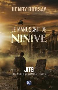 Le manuscrit de Ninive : JITS (join intelligence & tactical services)